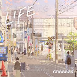 Life - GReeeeN
