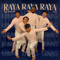 Raya Raya Raya 2.0 - The Dollah