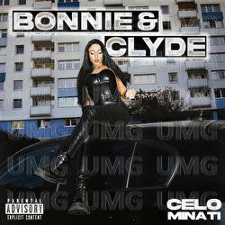 Bonnie & Clyde - Celo Minati