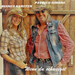 Wenn du schweigst - Patrick Simons, Bianca Karsten