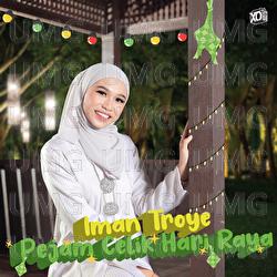 Pejam Celik Hari Raya - Iman Troye