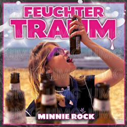 Feuchter Traum - Minnie Rock