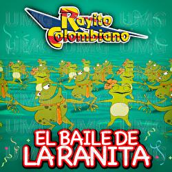 El Baile De La Ranita - Rayito Colombiano