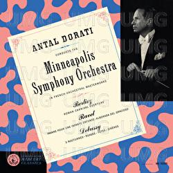 Berlioz: Carnaval romain; Ravel: Pavane, Alborada; Debussy: Nocturnes - Minneapolis Symphony Orchestra, Antal Doráti