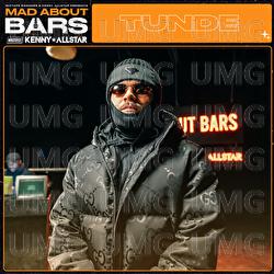 Mad About Bars - Tunde, Kenny Allstar, Mixtape Madness