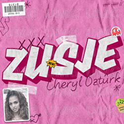 Zusje - Cheryl &Ouml;zt&uuml;rk