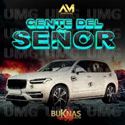 Gente Del Se&ntilde;or - Buknas De Culiacan