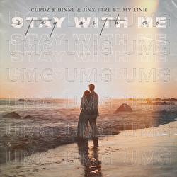 Stay With Me - Curdz, BINNE, Jinx FTRE
