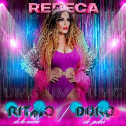 Ritmo De La Noche - Rebeca