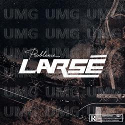 Probl&egrave;me - Lars&eacute;