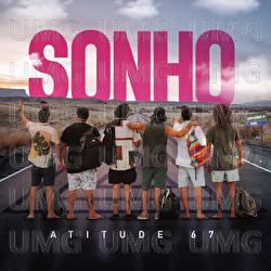 Sonho - Atitude 67