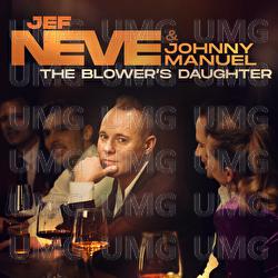 The Blower's Daughter - Jef Neve, Johnny Manuel