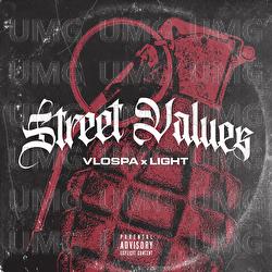 Street Values - VLOSPA, Light