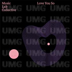 Love You So (arr. piano) - Music Lab Collective
