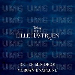 Det er min dr&oslash;m - Morgan Knaplund