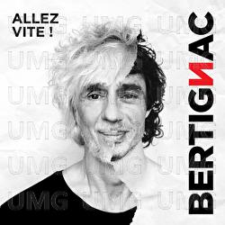 Allez vite ! - Louis Bertignac
