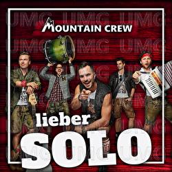 Lieber solo - Mountain Crew