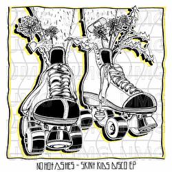 Skint Kids Disco EP - No Hot Ashes