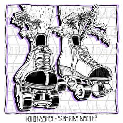 Skint Kids Disco - No Hot Ashes