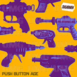 Push Button Age - Sugarmen