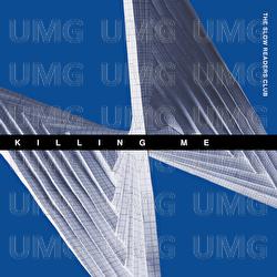 Killing Me - The Slow Readers Club