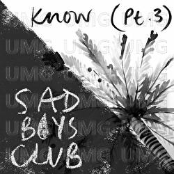 Know - Sad Boys Club