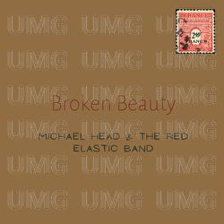 Broken Beauty - Michael Head & The Red Elastic Band
