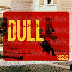 Dull - Supera Morza