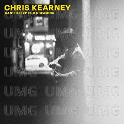 Can't Sleep For Dreaming - Chris Kearney
