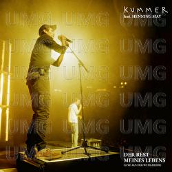 Der Rest meines Lebens - KUMMER, Henning May