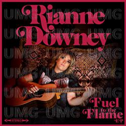 Fuel To The Flame EP - Rianne Downey