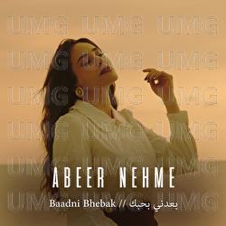 Baadni Bhebak - Abeer Nehme