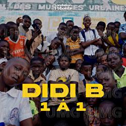 1 &agrave; 1 - Didi B