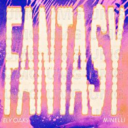 Fantasy - Ely Oaks, Minelli