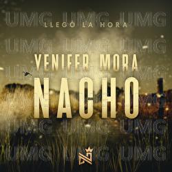 Llegó La Hora - Nacho, Yenifer Mora