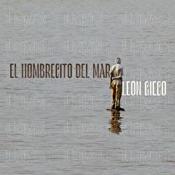 El Hombrecito Del Mar / Ineditos - Le&oacute;n Gieco