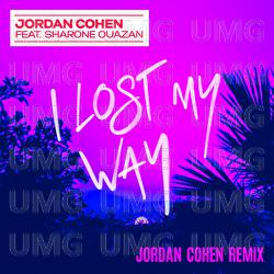 I Lost My Way (Jordan Cohen Remix) - Jordan Cohen, Sharone Ouazan