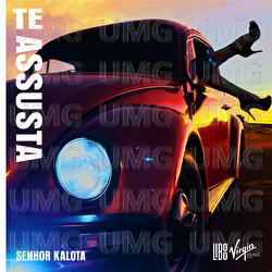 Te Assusta - Senhor Kalota