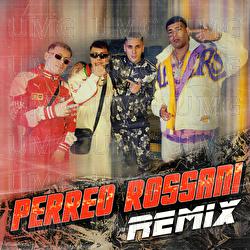 PERREO ROSSANI - El Rossani, R Jota, Kaleb Di Masi