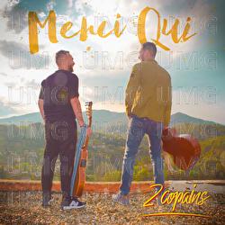 Merci qui - 2 Copains