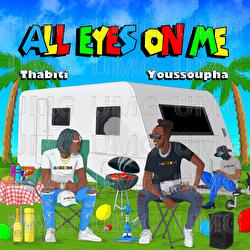 All eyes on me - THABITI, Youssoupha