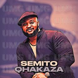 Qhakaza - Semito