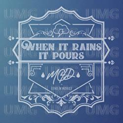 When It Rains It Pours - MC4D MC4D, Luke Borchelt, Different Hits