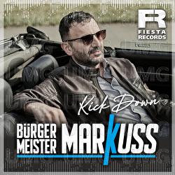 Kick Down - B&uuml;rgermeister MarKuss