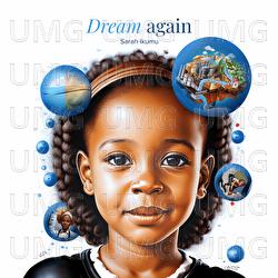 Dream Again - Sarah Ikumu, Hamilton Hardin