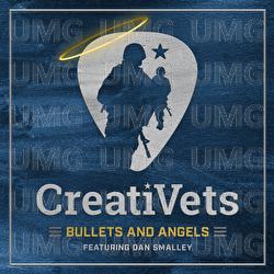 Bullets And Angels - CreatiVets, Dan Smalley