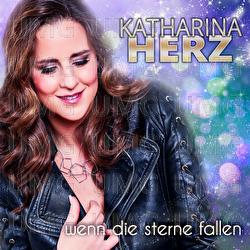 Wenn die Sterne fallen - Katharina Herz
