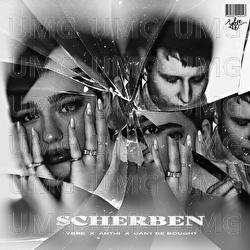 Scherben - YBRE, ANTHI, Can't Be Bought