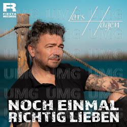 Noch einmal richtig lieben - Lars Hagen