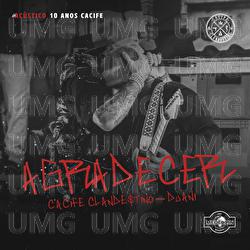 Agradecer - Cacife Clandestino, Medellin, Duani